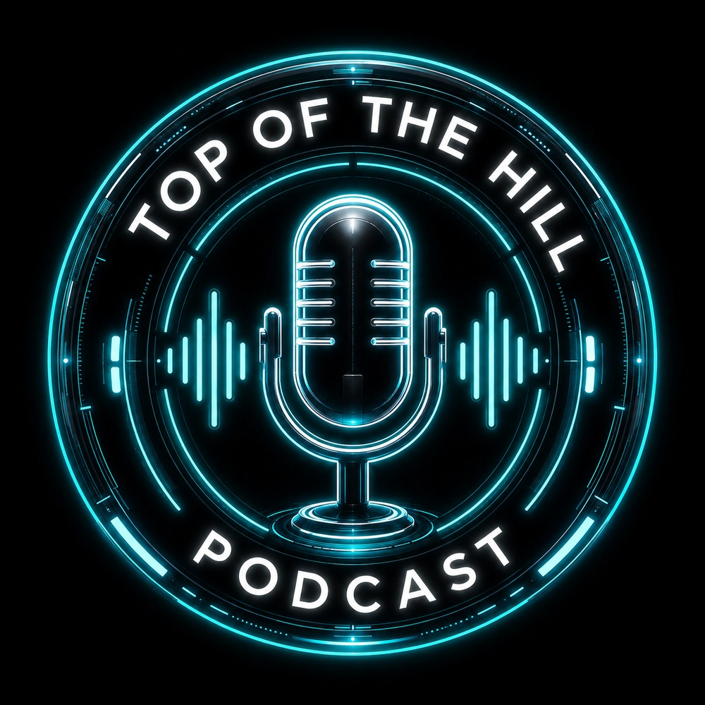 Top of The Hill Podcast with Omar Murillo